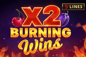 Burning Wins x2