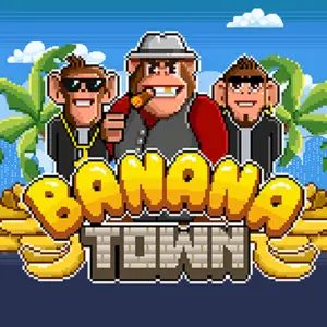 Banana Town